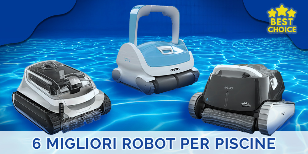 migliori Robot per piscine resindenziali